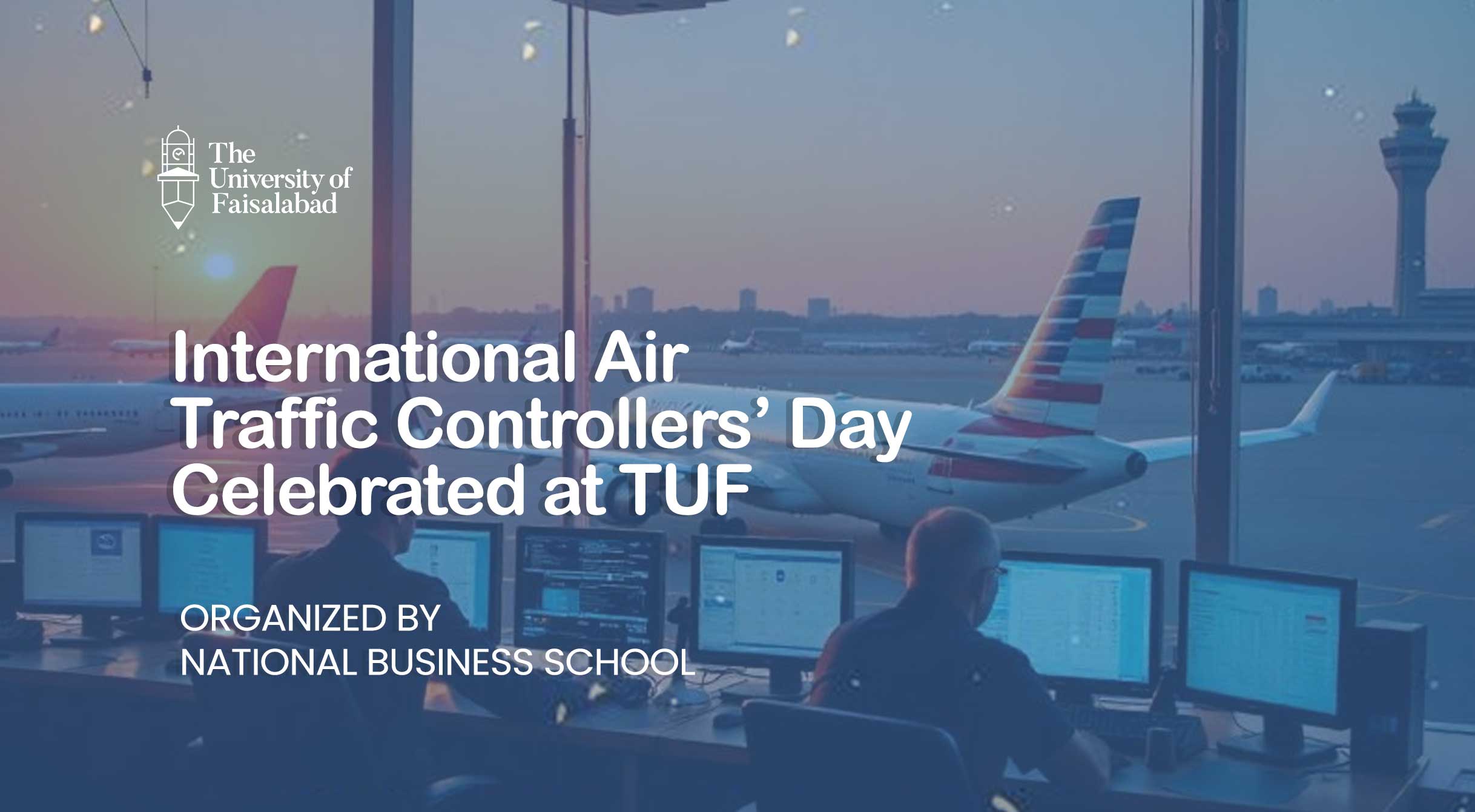 International Air Traffic Controllers’ Day Celebrated at TUF