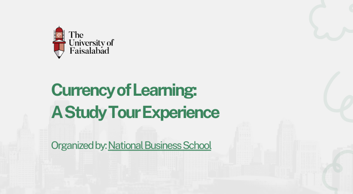 Currency of Learning: A Study Tour Experience