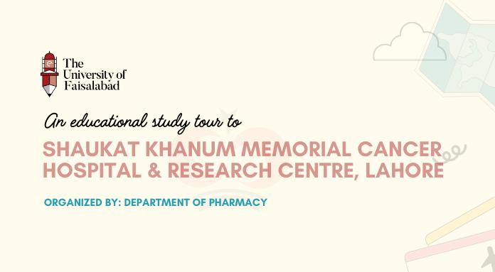 Educational Study Tour to Shaukat Khanum Memorial Cancer Hospital & Research Centre