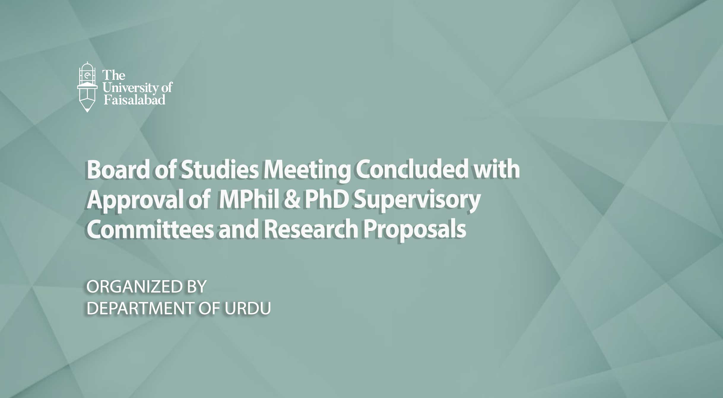 Board of Studies Meeting Concluded with Approval of MPhil & PhD Supervisory Committees and Research Proposals