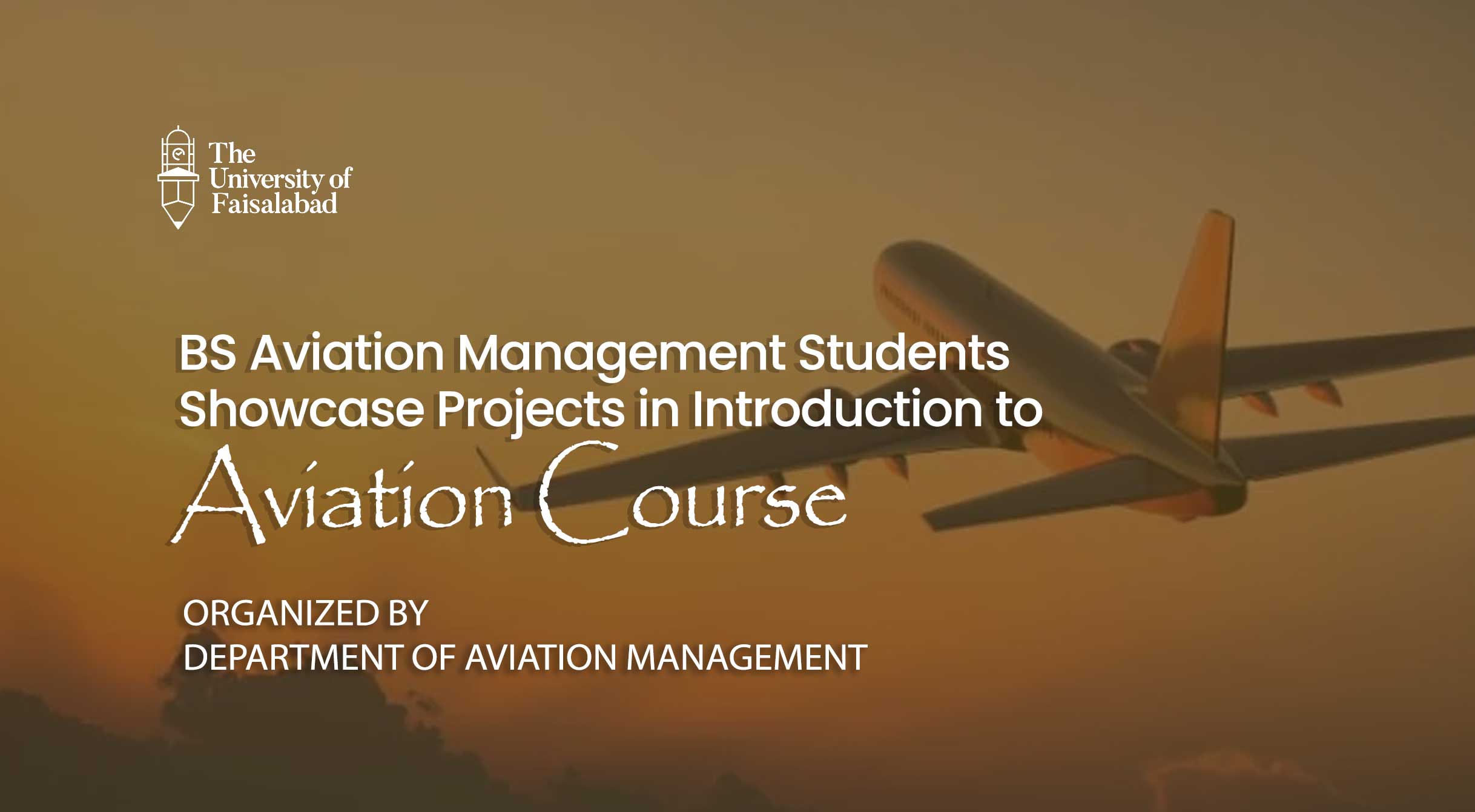 BS Aviation Management Students Showcase Projects in Introduction to Aviation Course