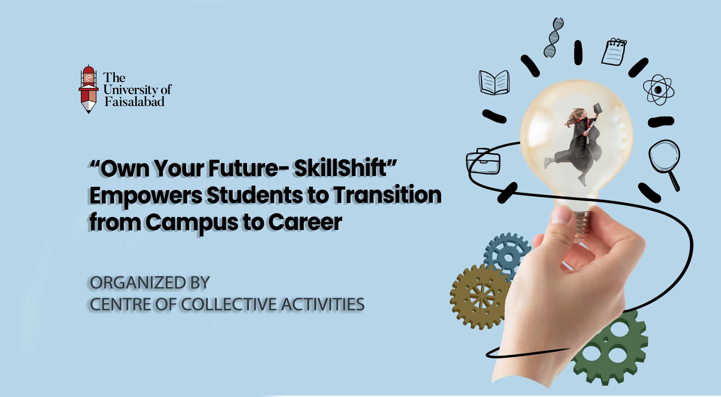 Own Your Future – SkillShift” Empowers Students to Transition from Campus to Career