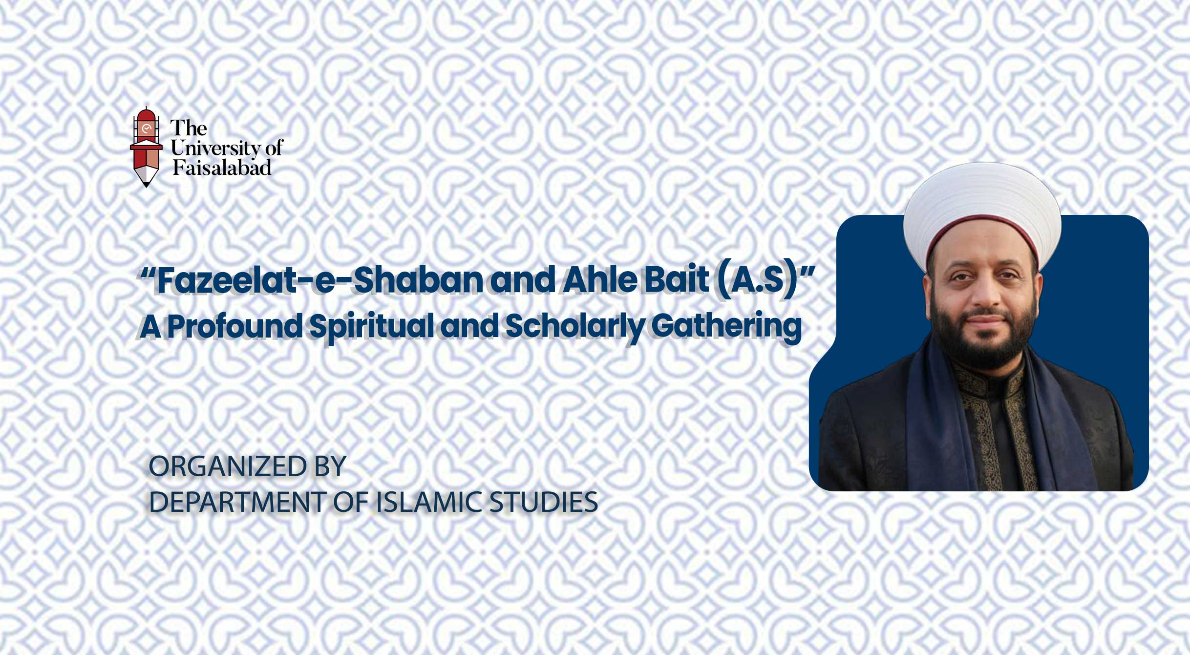 “Fazeelat-e-Shaban and Ahle Bait (A.S)” — A Profound Spiritual and Scholarly Gathering
