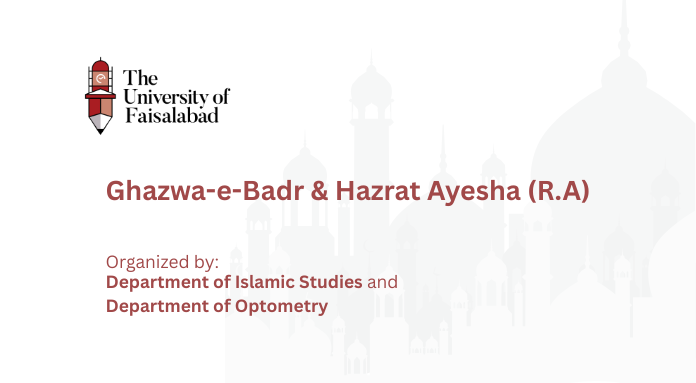 Islamic Insights: Ghazwa-e-Badr & Hazrat Ayesha (R.A)
