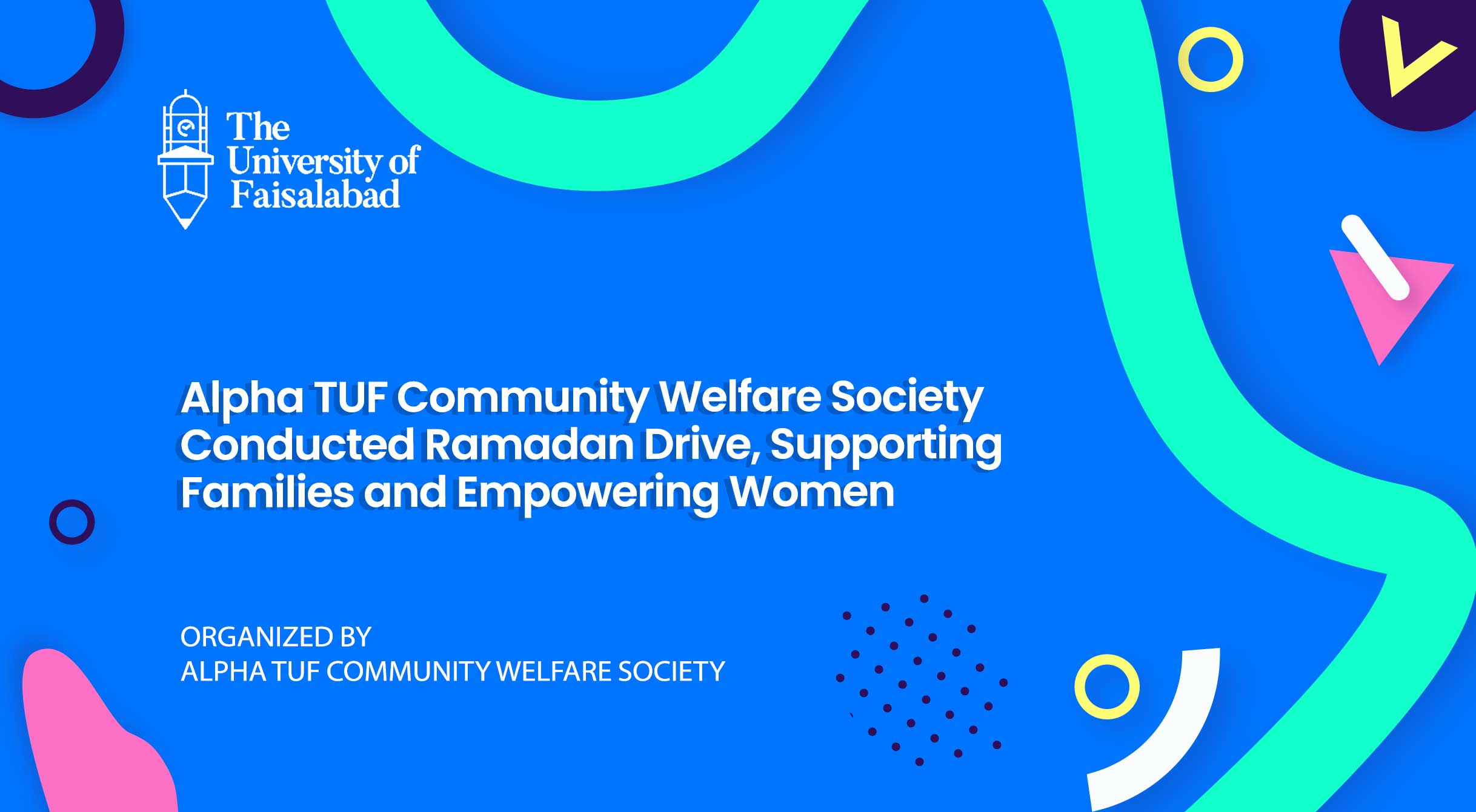 Alpha TUF Community Welfare Society Conducted Ramadan Drive, Supporting Families and Empowering Women