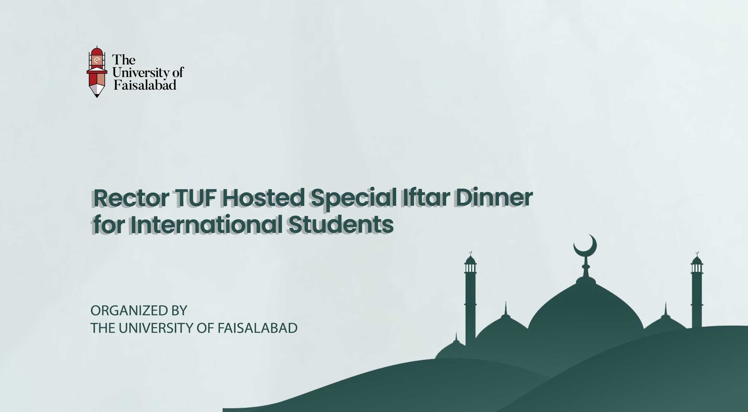 Rector TUF Hosted Special Iftar Dinner for International Students