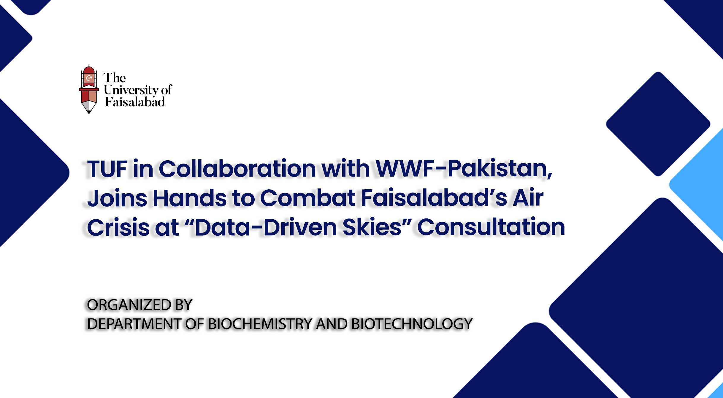 TUF in Collaboration with WWF-Pakistan, Joins Hands to Combat Faisalabad’s Air Crisis at “Data-Driven Skies” Consultation