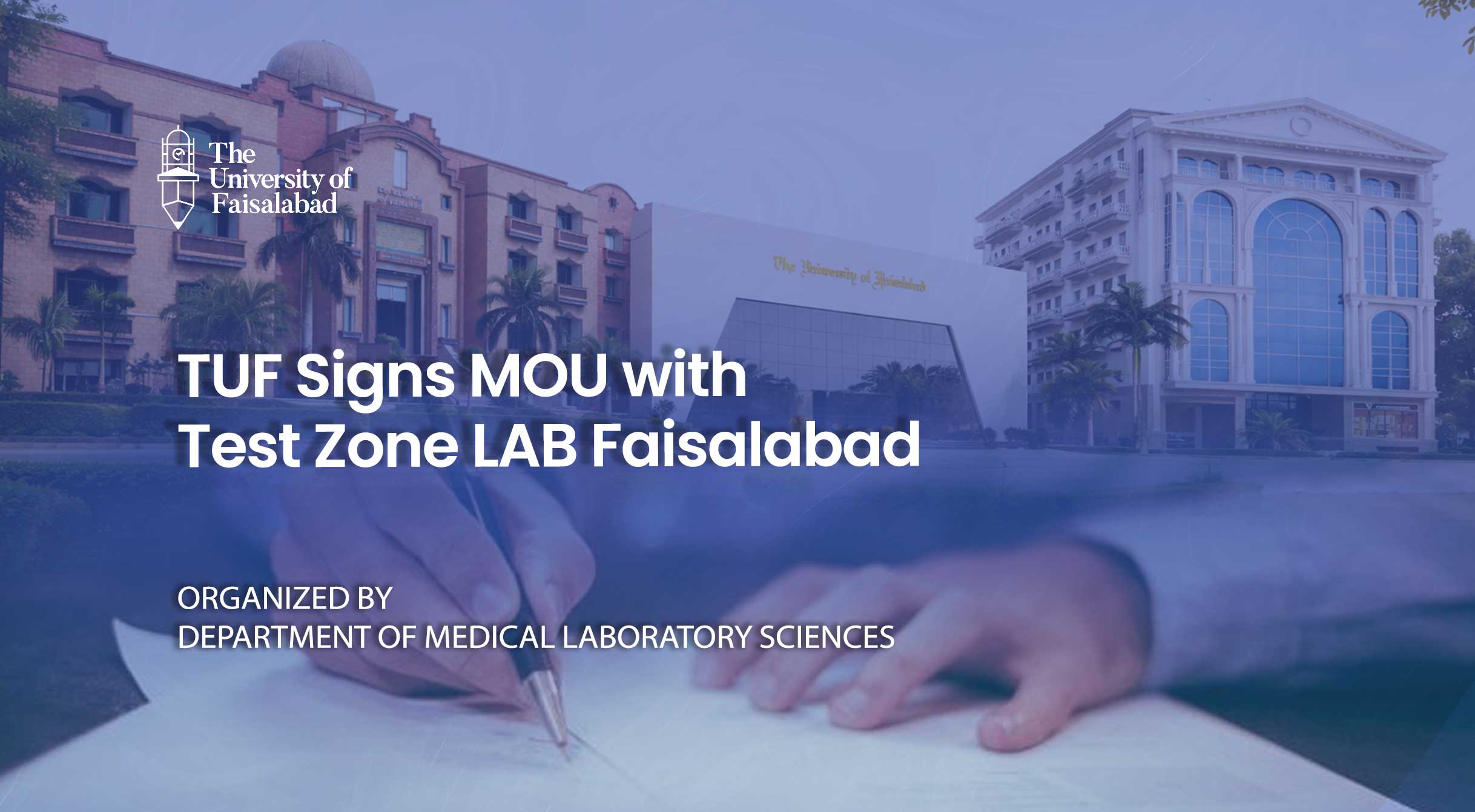 TUF Signs MOU with Test Zone LAB Faisalabad