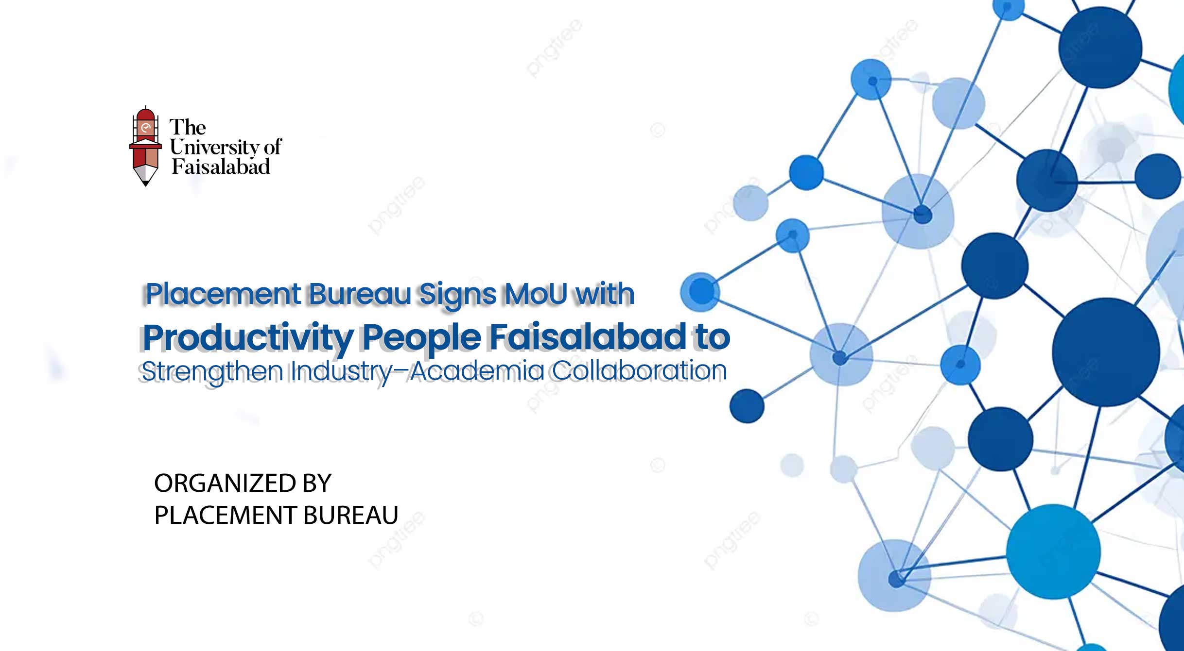 Placement Bureau Signs MoU with Productivity People Faisalabad to Strengthen Industry–Academia Collaboration