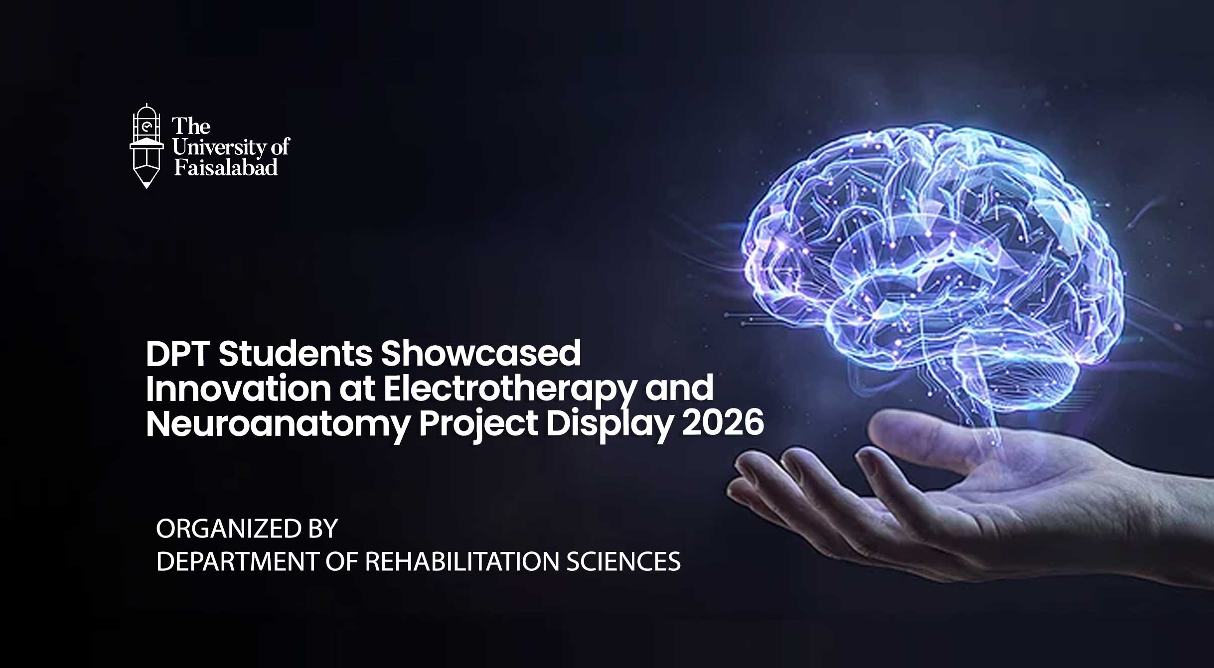 DPT Students Showcased Innovation at Electrotherapy and Neuroanatomy Project Display 2026