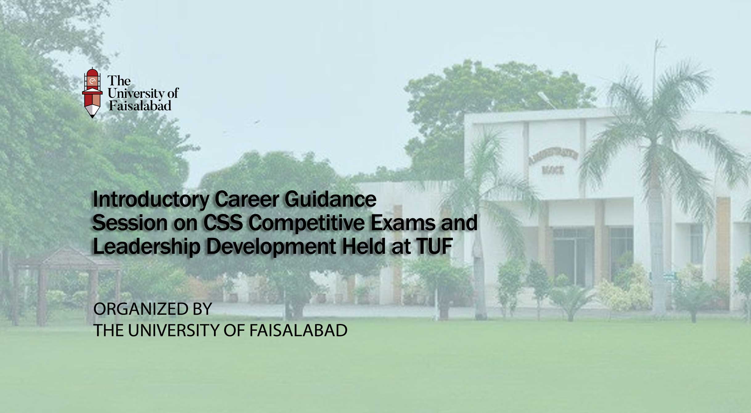 Introductory Career Guidance Session on CSS, Competitive Exams and Leadership Development Held at TUF