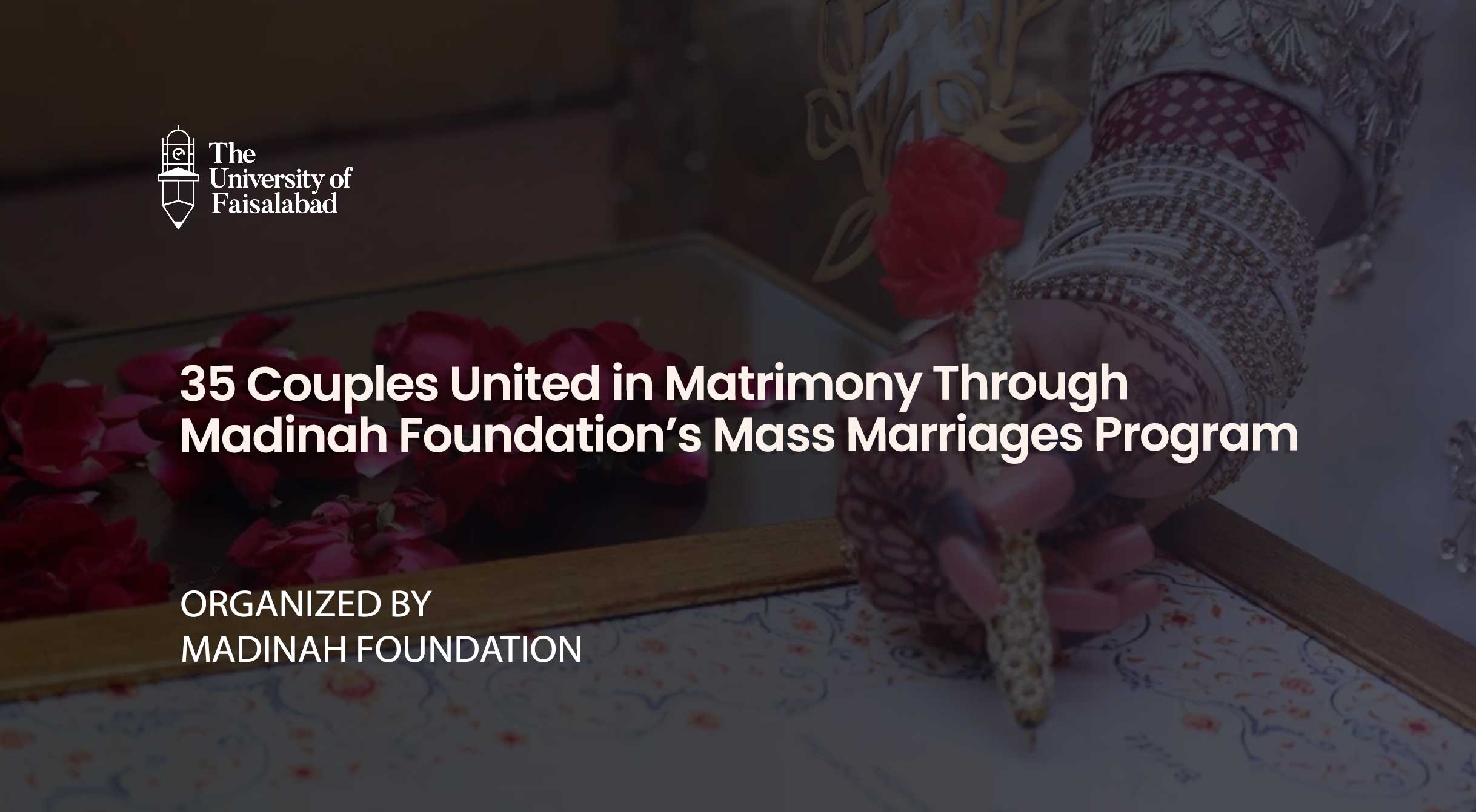 35 Couples United in Matrimony Through Madinah Foundation’s Mass Marriages Program