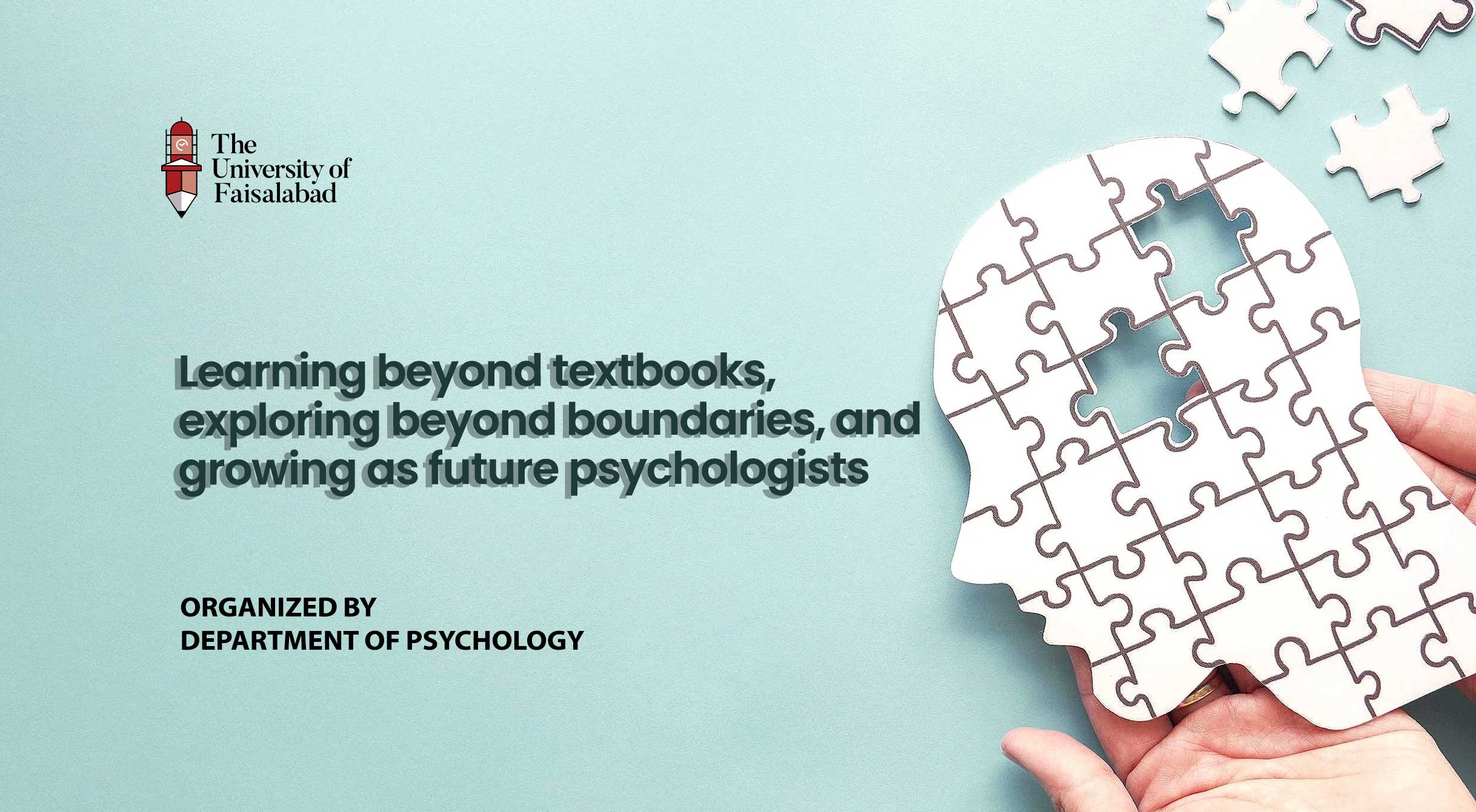 Learning beyond textbooks, exploring beyond boundaries, and growing as future psychologists.