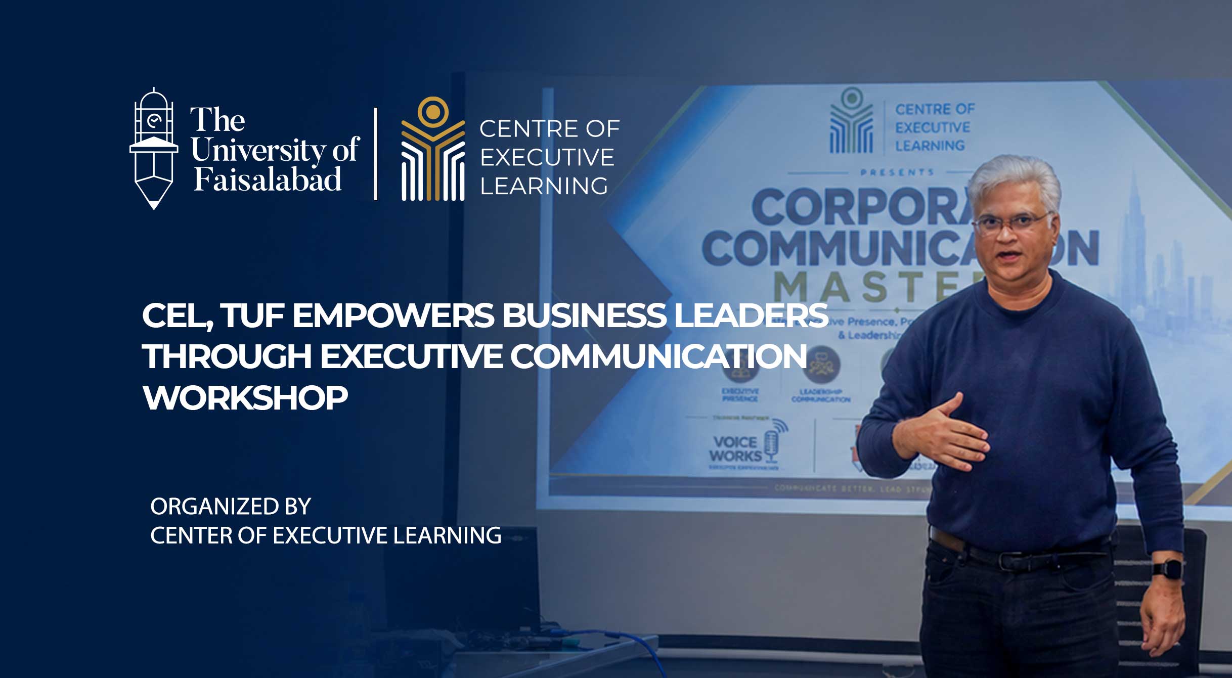 CEL, TUF Empowers Business Leaders Through Executive Communication Workshop.