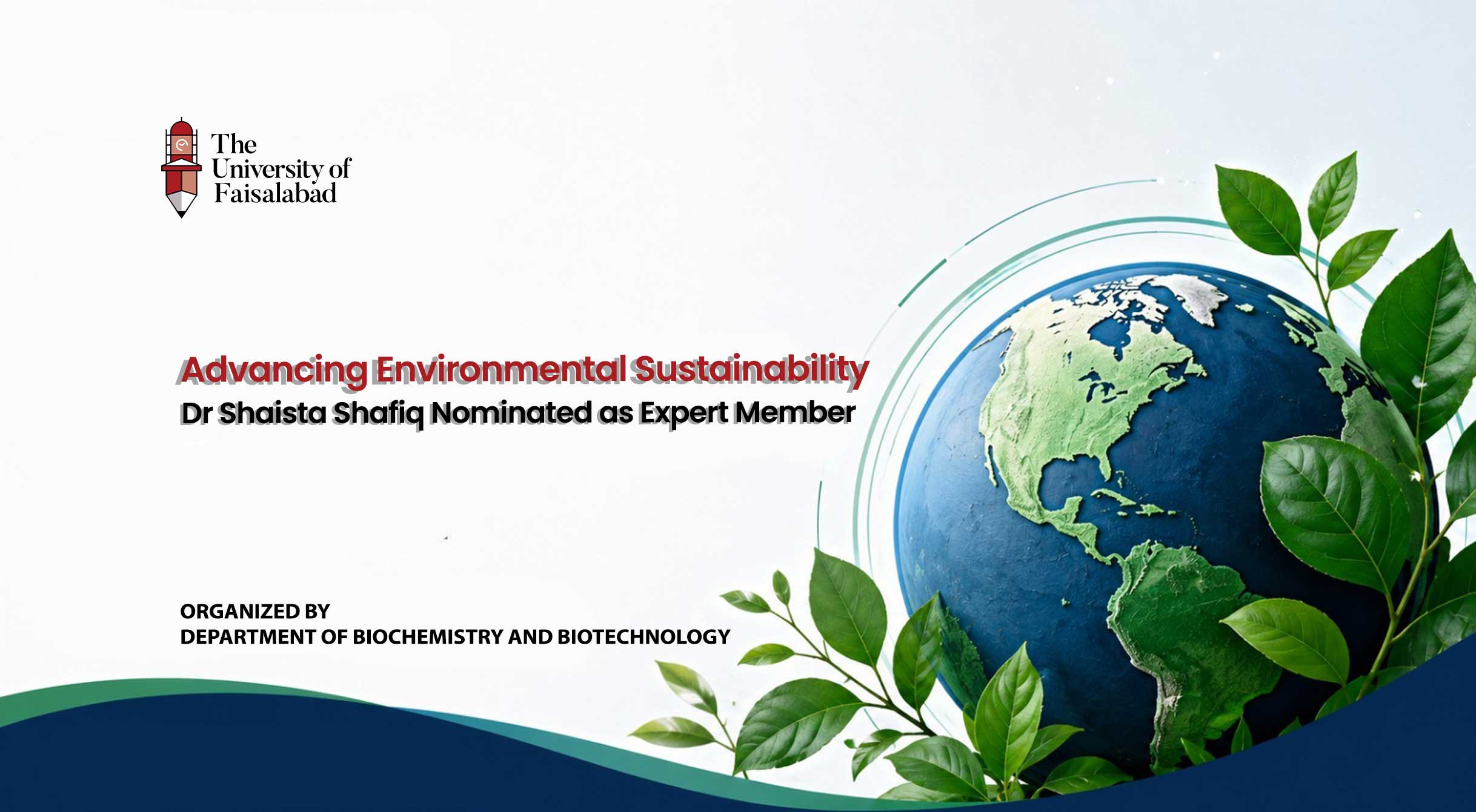 Advancing Environmental Sustainability: Dr Shaista Shafiq Nominated as Expert Member